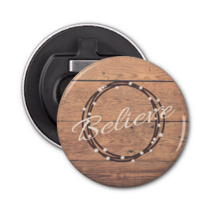 Believe Bottle Opener