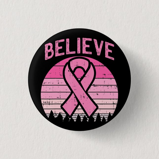 Believe Breast Cancer Awareness Design 1 Inch Round Button (Front)