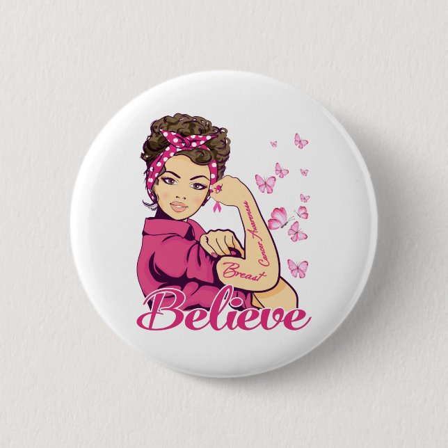 Believe Breast Cancer Warrior T-Shirt Womens 2 Inch Round Button (Front)