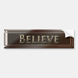 Believe Bumper Sticker