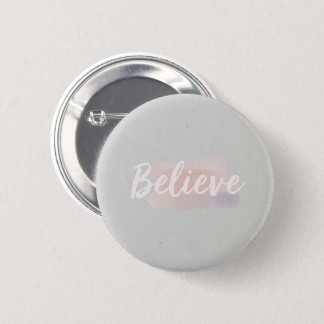 Believe calligraphic text  2 inch round button (Front & Back)