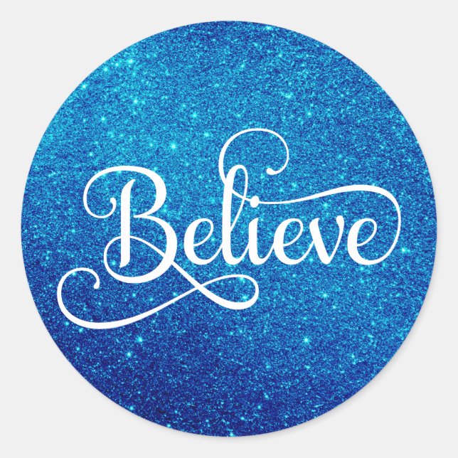 Believe Calligraphy Script Royal Blue Faux Glitter Classic Round Sticker (Front)