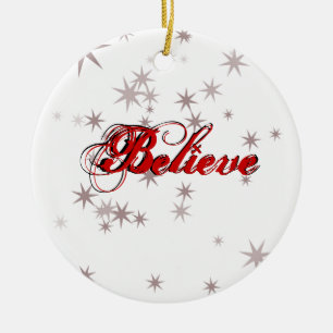Believe Ceramic Ornament