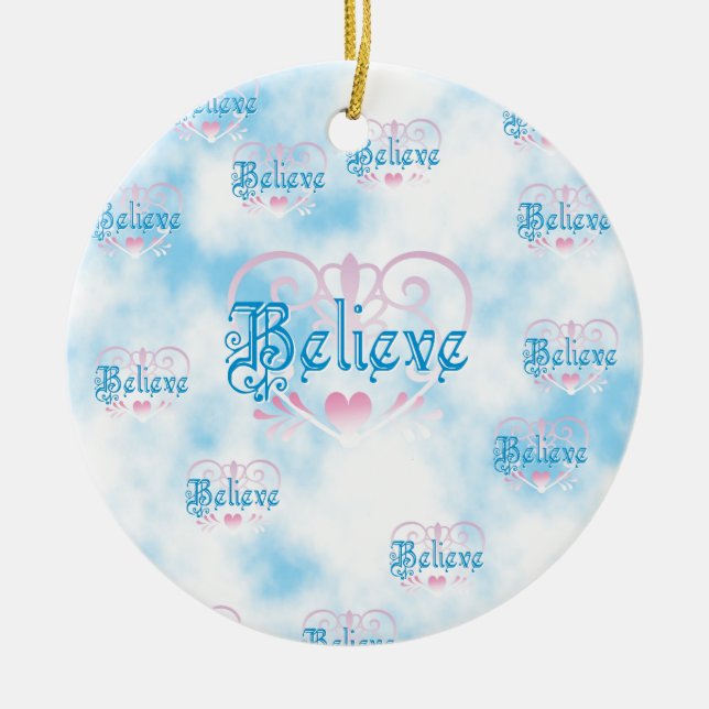 Believe Ceramic Ornament (Front)