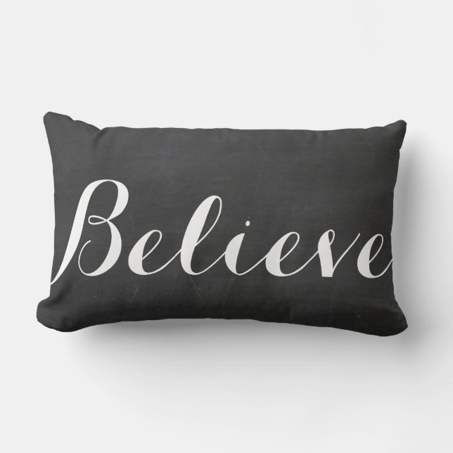 Believe Chalkboard Lumbar Pillow (Front)