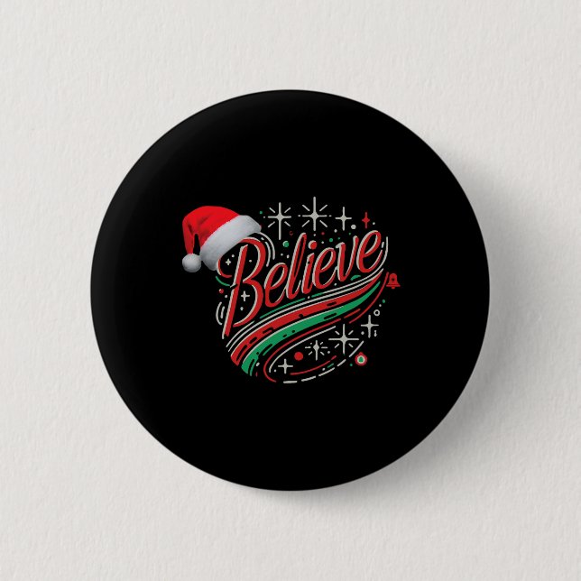 Believe Christmas Festive Holiday Design  2 Inch Round Button (Front)