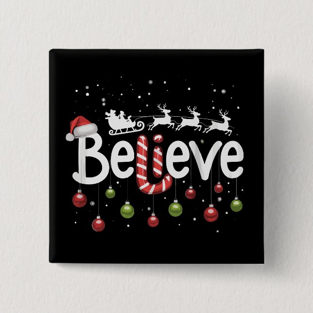 Believe Christmas Santa Claus Reindeer Candy Cane  2 Inch Square Button (Front)