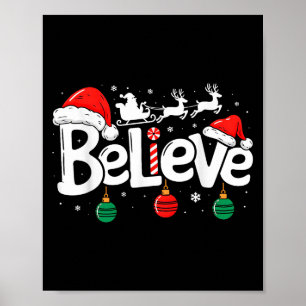 Believe Christmas Santa Claus Reindeer Candy Cane  Poster