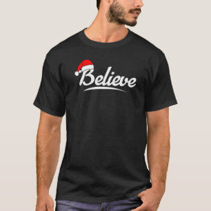Believe Christmas T-Shirt