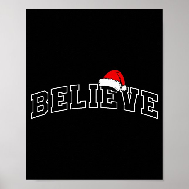 Believe Christmas Varsity Minimal Text Santa Hat F Poster (Front)