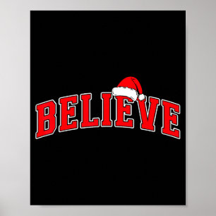 Believe Christmas Varsity Text With Santa Hat Fami Poster