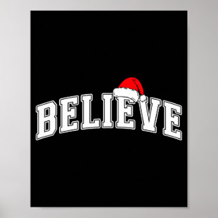 Believe Christmas Varsity Text With Santa Hat Fami Poster