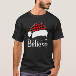 Believe Christmas With Santa Hat Funny Christmas T-Shirt