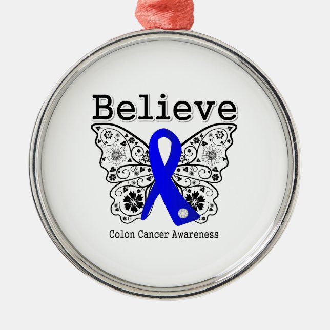 Believe - Colon Cancer Butterfly Metal Ornament (Front)