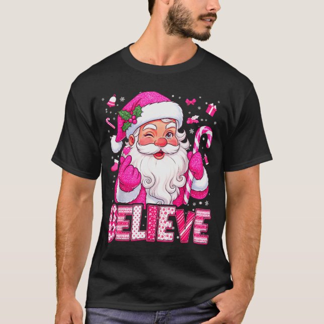 Believe Cute Nk Santa Candy Cane Christmas Xmas Gi T-Shirt (Front)
