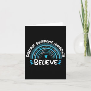 Believe Digeorge Awareness Month Digeorge Syndrome Card