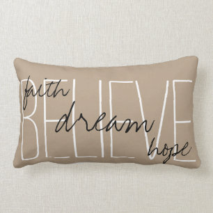 Believe Dream Faith Hope Throw Pillow