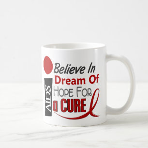 BELIEVE DREAM HOPE HIV / AIDS T-Shirts & Apparel Coffee Mug