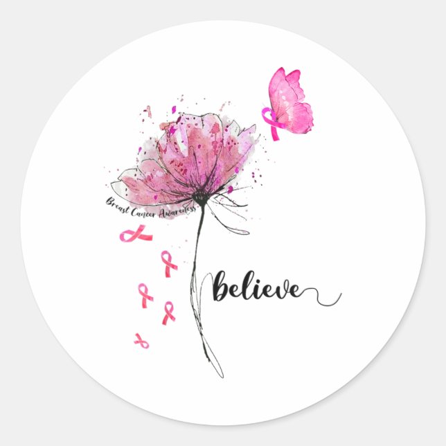 Believe Flower Butterfly Pink Ribbon Breast Cancer Classic Round Sticker (Front)