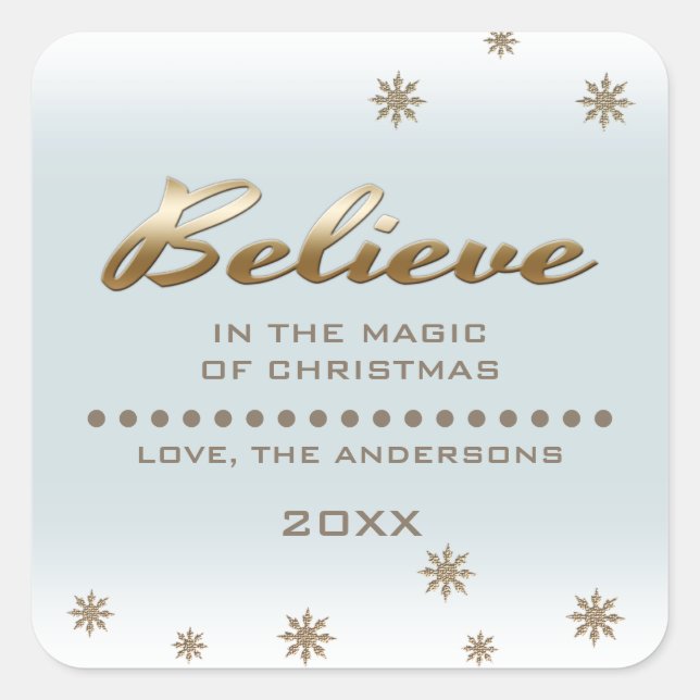Believe. Gold Script and Snowflakes Christmas  Square Sticker (Front)
