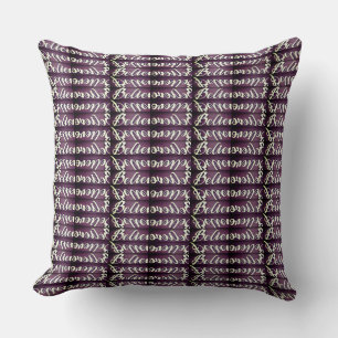 Believe Graphics Throw Pillow