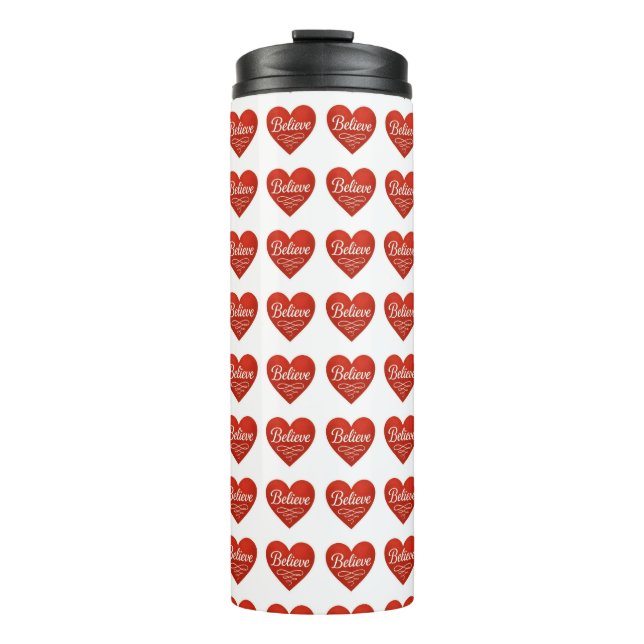 Believe Heart Thermal Tumbler (Front)