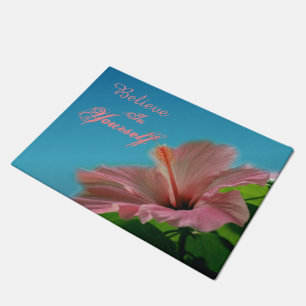 Believe Hibiscus Flower Inspirational Quote  Doormat