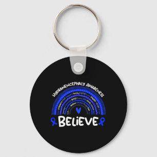 Believe _ Hydranencephaly _ Awareness Keychain