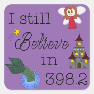 Believe in 398.2 - change colour square sticker