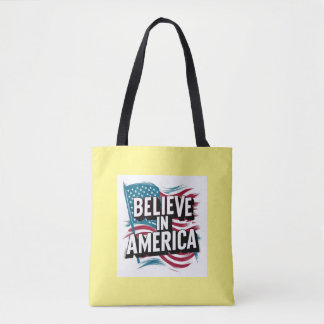 "Believe in America Patriotic Tote Bag" Bag