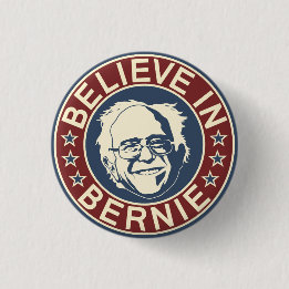 Believe in Bernie Button (V1)