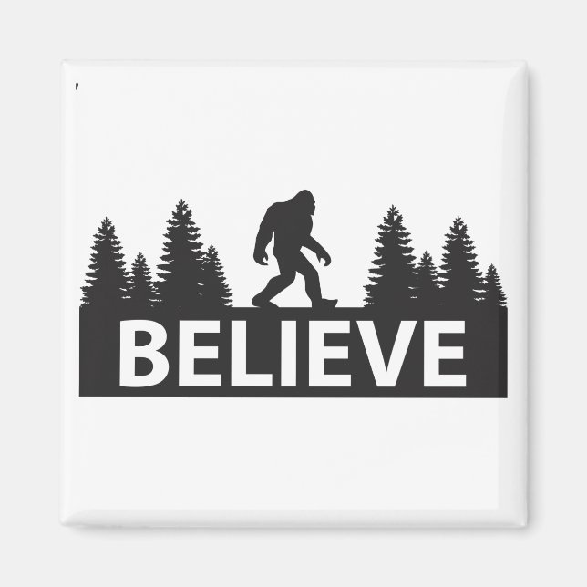 Believe in Bigfoot Magnet (Front)