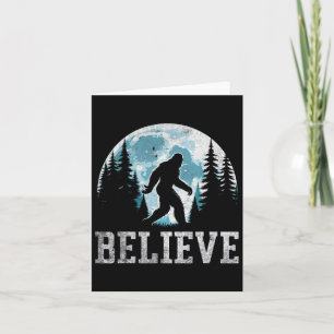 Believe In Bigfoot Sasquatch Gifts Fathers Day Big Card