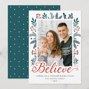 Believe in Christmas Holly and Pine Berries Photo Holiday Card