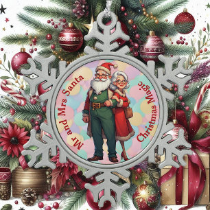 Believe in Christmas Magic Mr and Mrs Santa Claus  Snowflake Pewter Christmas Ornament
