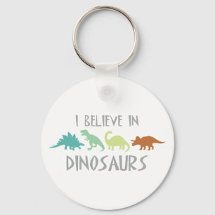 Believe in Dinosaurs Keychain