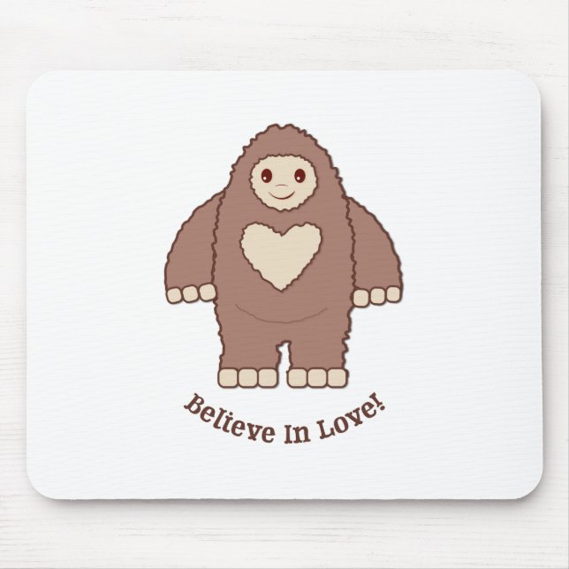 Believe In Love Bigfoot Mouse Pad (Front)