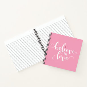 Believe in Love Valentine Calligraphy   Notebook