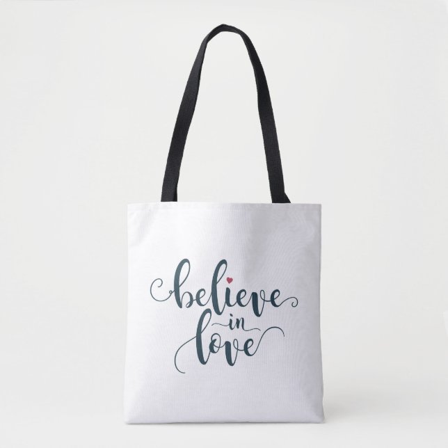 Believe in Love Valentine Calligraphy | Tote Bag (Front)