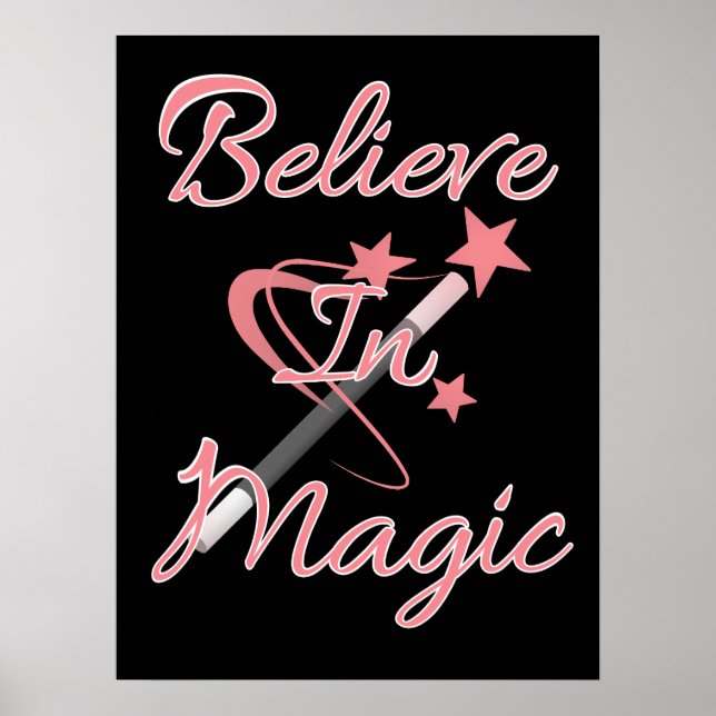 Believe In Magic Inspirational Quote Poster (Front)