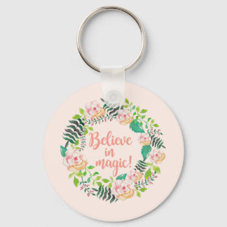 BELIEVE IN MAGIC! KEYCHAIN