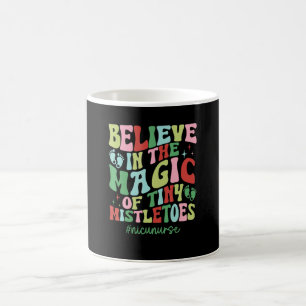 Believe In Magic of Tiny Mistletoe Christmas PEDS  Coffee Mug