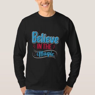 Believe In Magic T-Shirt