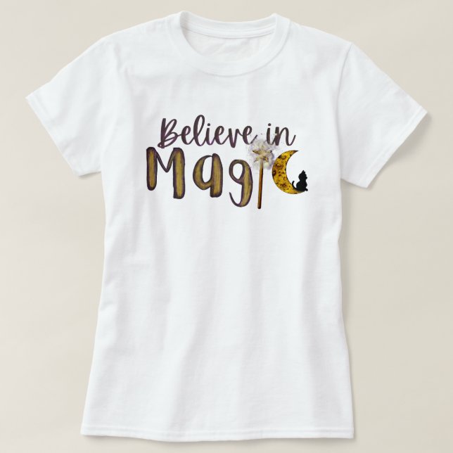 Believe in magic T-Shirt (Design Front)
