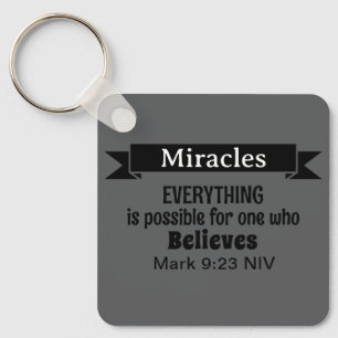 Believe in Miracles Bible Verse Grey Christian Keychain