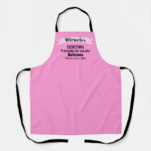 Believe in Miracles Bible Verse Pink Christian Apron