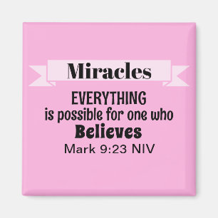 Believe in Miracles Bible Verse Pink Christian Magnet