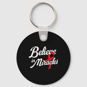 Believe In Miracles. Blood Cancer Awareness Keychain
