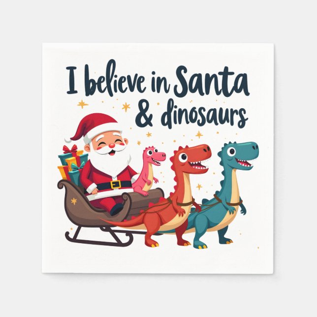 believe in Santa and dinosaurs (Santa riding dinos Napkin (Front)
