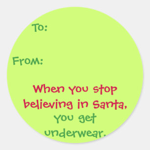 Believe in Santa/Underwear Sticker Gift Tag